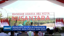 Bandara IKN Mulai Dibangun, Jokowi: Bisa Dipakai Juni 2024
