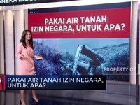 Pakai Air Tanah Izin Negara, Untuk Apa?