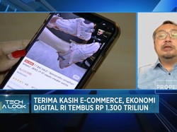 Terimakasih Ecommerce! Ekonomi Digital RI Tembus Rp1,3 T