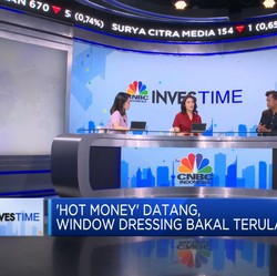 Hot Money Datang, Window Dressing Bakal Terulang?