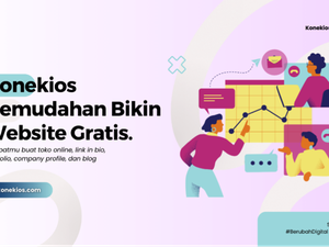 Konekios Mudahkan UMKM Bikin Website Gratis