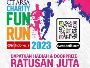Nyesel Kalau Nggak Ikutan! Ini Ragam Keseruan yang Bakal Ada di CT Arsa Fun Run 2023