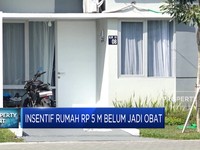 Insentif Rumah Rp 5M Belum Jadi Obat