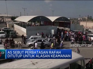 AS Sebut Perbatasan Rafah Ditutup Untuk Alasan Keamanan