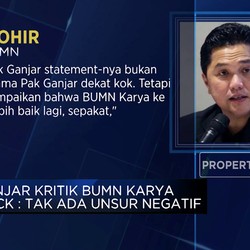 Ganjar Kritik BUMN Karya Erick : Tak Ada Unsur Negatif