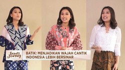 Batik: Menjadikan Wajah Cantik Indonesia Lebih Bersinar