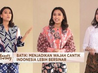 Batik: Menjadikan Wajah Cantik Indonesia Lebih Bersinar