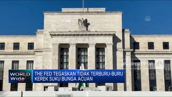 The Fed Tegaskan Tak Terburu-Buru Menaikkan Suku Bunga Acuan