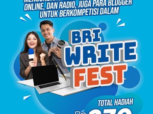 Dear Jurnalis-Blogger, Ikut Kompetisi Menulis BRI Ada Hadiah Ratusan Juta