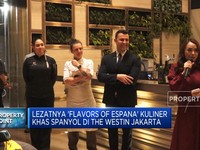 Lezatnya 'Flavors Of Espana' Spanyol di The Westin Jakarta