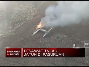 Tabrak Tebing, Pesawat TNI Jatuh di Pasuruan Jawa Timur