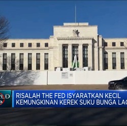 Risalah The Fed Isyaratkan Kecil Kemungkinan Kerek Suku Bunga