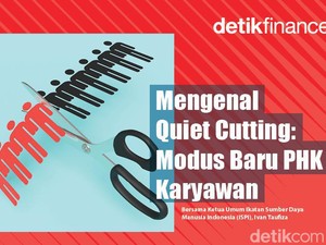 Podcast: Mengenal Quiet Cutting, Modus Baru PHK Karyawan