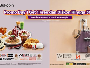 Sikat! KB Bukopin Lagi Tebar Promo, Ada Buy 1 Get 1 hingga Diskon 30%