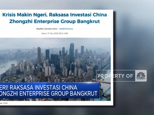 Raksasa Investasi China Zhongzhi Enterprise Group Bangkrut