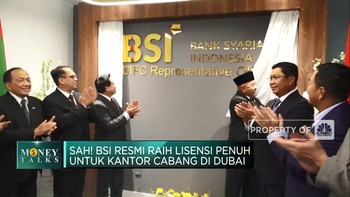 BSI Resmi Raih Lisensi Penuh Untuk Kantor Cabang di Dubai