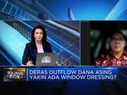 "Badai" Berlalu, Yakin Aliran Dana Asing Bisa Kian Deras?
