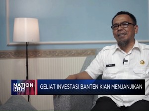 Geliat Investasi Banten Kian Menjanjikan