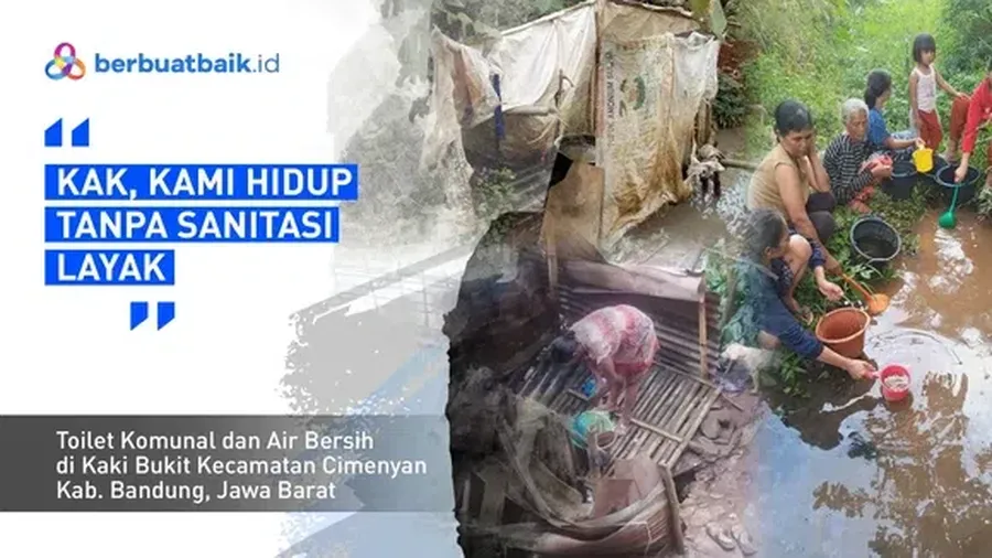 Hidup tanpa sanitasi layak. (Dok. berbuatbaik.id)