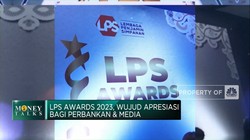LPS Awards 2023, Wujud Apresiasi Bagi Perbankan & Media