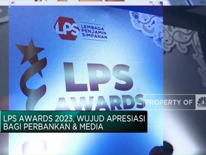 LPS Awards 2023, Wujud Apresiasi Bagi Perbankan & Media