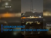 Video: Serangan Roket Hantam Kedutaan Besar AS di Bagdad