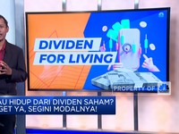 Video: Ingin Hidup Dari Dividen Saham, Begini Caranya!