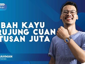 Ide Gentalana, Raup Cuan dari Limbah Kayu