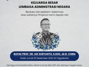 Profil Adi Suryanto, Kepala LAN RI yang Wafat-Telah Mengabdi 21 Tahun