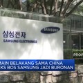 Main Belakang Sama China, Eks Bos Samsung Jadi Buronan