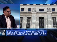 Video: The Fed Mau Pangkas Suku Bunga, Kabar Baik atau Buruk?