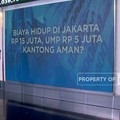 Biaya Hidup Jakarta Rp15 Juta Sebulan, Pakai Jurus Aman Ini