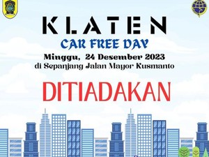 CFD di Jalan Mayor Kusmanto Klaten 24 dan 31 Desember Libur, Lur!