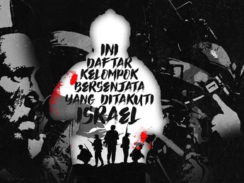 Ini Dia 4 Kelompok Bersenjata yang Ditakuti Israel