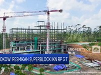Video: Jokowi Resmikan Superblock di IKN Senilai Rp 3 Triliun