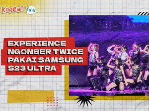 K-Talk: Experience Fancam Konser TWICE Pakai Samsung S23 Ultra