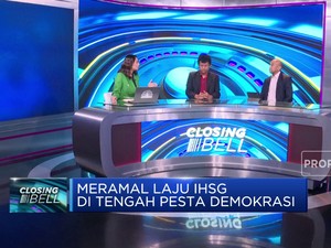  Meramal Laju IHSG di Tengah Pesta Demokrasi