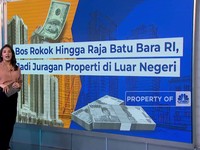 Bos Rokok Hingga Raja Batu Bara Jadi Juragan Properti di Luar Negeri