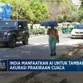Video: India Manfaatkan AI Untuk Tambah Akurasi Prakiraan Cuaca