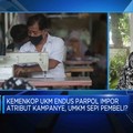 Video: Parpol Diduga Impor Atribut Kampanye, Omzet UMKM Merosot Tajam