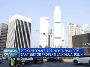 Video: Perkantoran & Apartemen 'Mandek', Kenapa?
