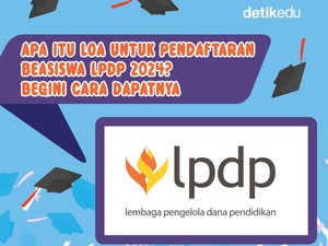 Infografis: Apa Itu LoA untuk Pendaftaran Beasiswa LPDP 2024?