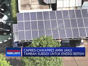 Video: Capres-Cawapres AMIN Janji Tambah Subsidi Untuk Energi Bersih
