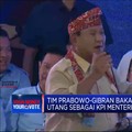 Video: Prabowo Bakal Jadikan Utang Sebagai Indikator Kinerja Kemenkeu