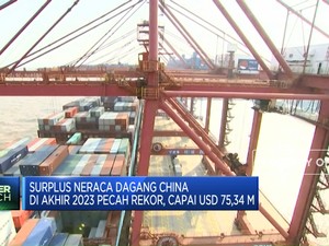 Surplus Neraca Dagang China Akhir 2023 Pecah Rekor, Capai USD 75,34 M