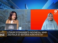 Video: Gali Harta Karun Lithium di Jateng, RI Masih Punya Banyak PR!