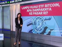 Video: Lampu Hijau ETF Bitcoin, Apa Dampaknya Ke Pasar RI?
