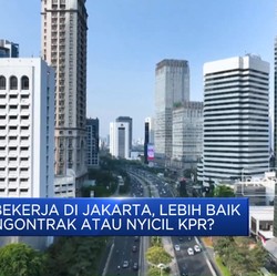Video: Bekerja di Jakarta, Lebih Baik Ngontrak Atau Nyicil KPR?