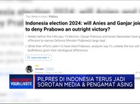 Video: Hal Ini Bikin Pilpres RI Terus Jadi Sorotan Media Asing