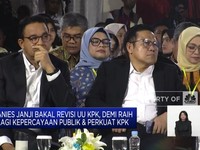 Video: Anies Janji Bakal Revisi UU KPK, Demi Raih Kepercayaan Publik